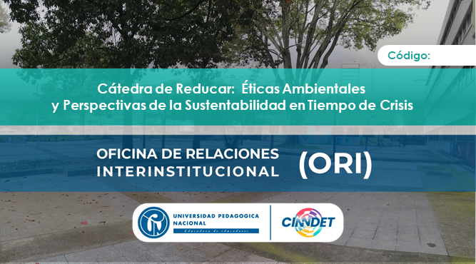 ORI_EA Educación Ambiental: crisis, casos y conflictos: respuestas sociales y artísticas