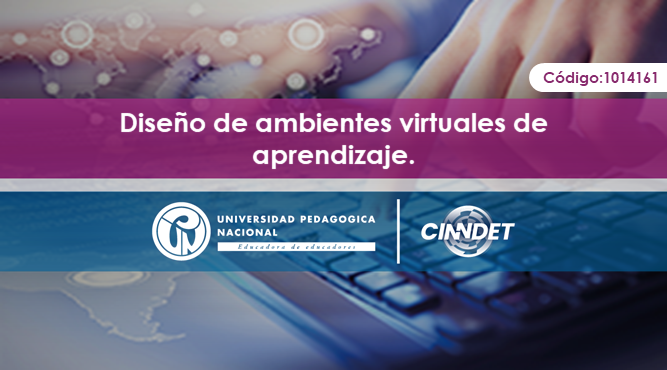 1014161 G2(2023-2) Diseño de ambientes virtuales den aprendizaje G2 (2023-2)