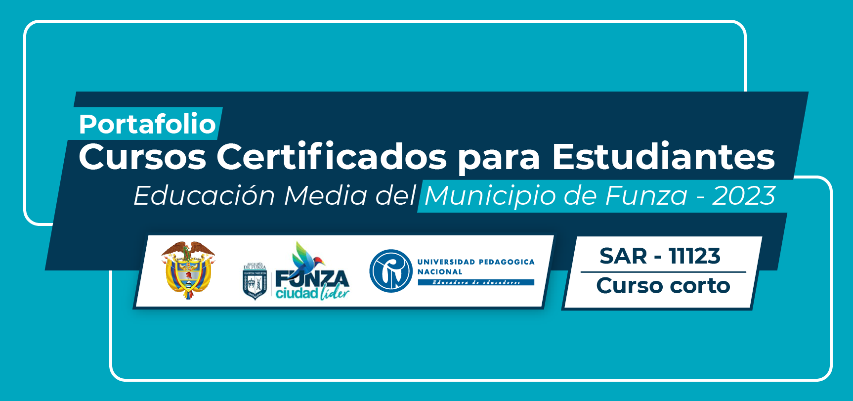 SAR11123 Portafolio de Cursos Certificados para Estudiantes de Educación Media del Municipio de Funza 2023