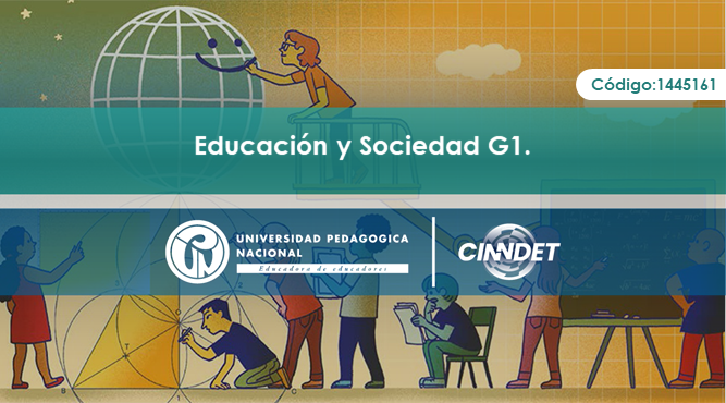 1445161 (2024-1) G1 Educación y Sociedad G1
