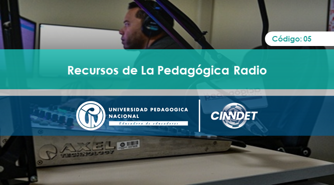 05 Recursos de La Pedagógica Radio
