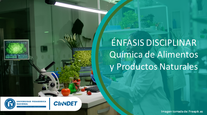 ÉNFASIS DISCIPLINAR Química de Alimentos y Productos Naturales