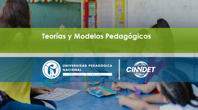 1446253 (2024-2) 1 | Teorías y Modelos Pedagógicos | Docente: Nelson Otálora P | (2024-2)