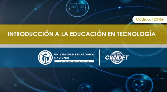 1446312 (2024-2) 3 | Introducción a la Educación en Tecnología | Docente: Nelson Otálora | (2024-2)