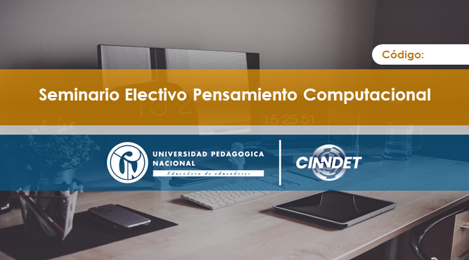 Electiva Pensamiento Computacional Seminario Electivo Pensamiento Computacional