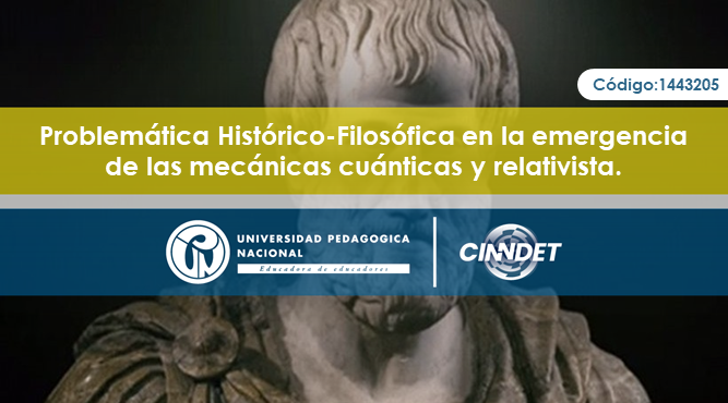 1443205 Problemática Histórico-Filosófica En La Emergencia De Las Mecánicas Cuánticas Y Relativista