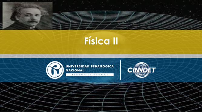 Física 2 Grupo 2 Física 2 Grupo 2
