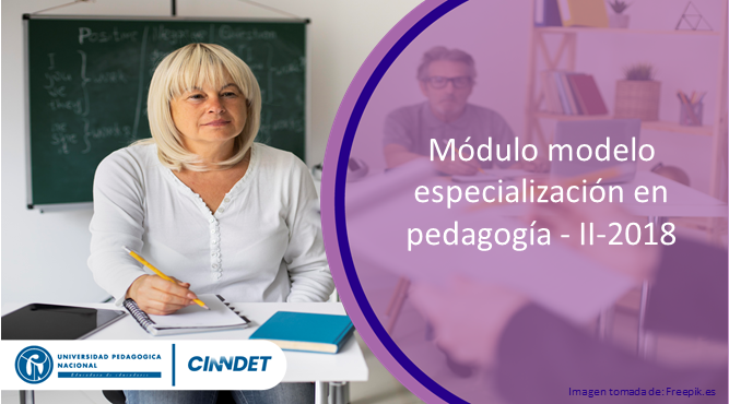 MÓDULO MODELO ESPECIALIZACIÓN EN PEDAGOGÍA NRC MÓDULO MODELO ESPECIALIZACIÓN EN PEDAGOGÍA - II-2018