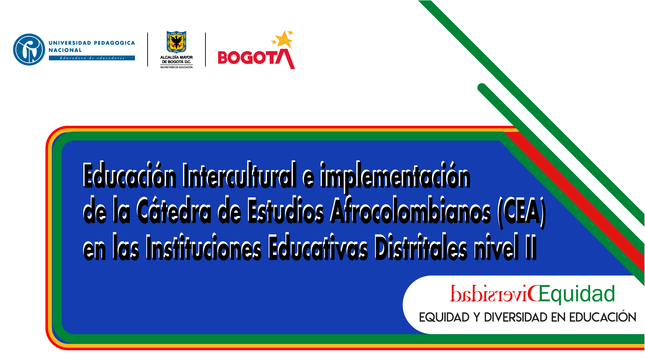 CEA_3-Nivel-II-Tutorías_y_Socialización Educación Intercultural e implementación de la Cátedra de Estudios Afrocolombianos (CEA) en las Instituciones Educativas Distritales nivel II (Tutorías y socialización)