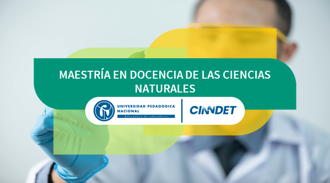 Maestría en Docencia de las Ciencias Naturales