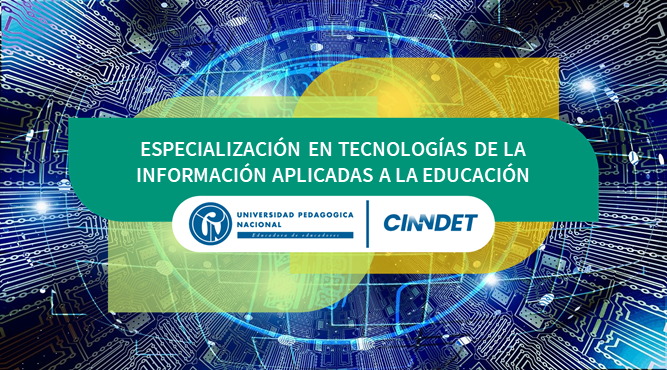 Especialización en Tecnologías de la Información Aplicadas a la Educación