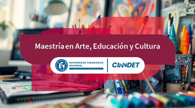 Maestría en Arte, Educación y Cultura